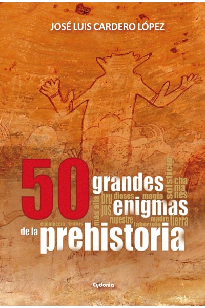 50 GRANDES ENIGMAS DE LA PREHISTORIA
