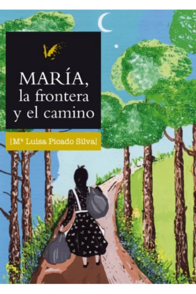 MARÍA, LA FRONTERA Y EL CAMINO