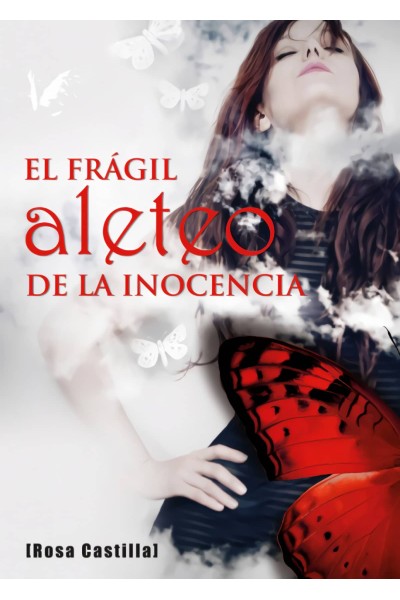 EL FRÁGIL ALETEO DE LA INOCENCIA