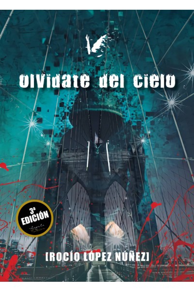 OLVÍDATE DEL CIELO