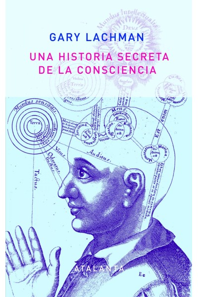 UNA HISTORIA SECRETA DE LA CONSCIENCIA