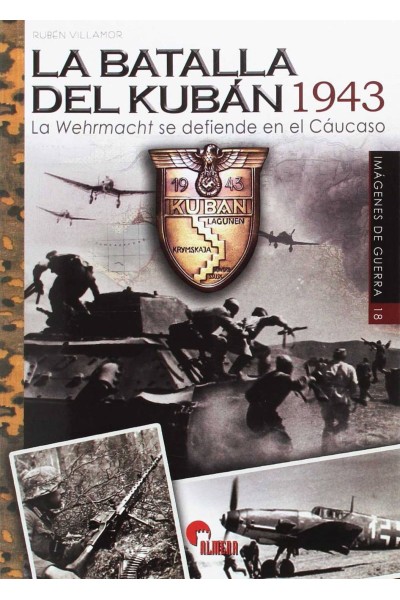 LA BATALLA DEL KUBÁN 1943