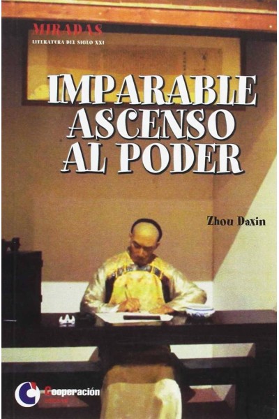 IMPARABLE ASCENSO AL PODER