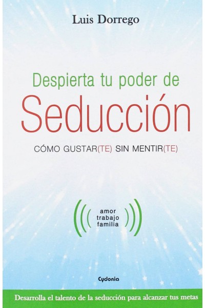 DESPIERTA TU PODER DE SEDUCCIÓN