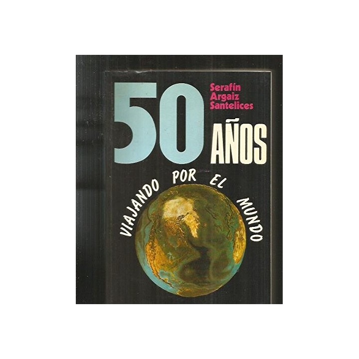 50 años viajando por el mundo