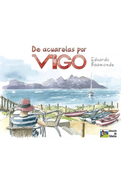 DE ACUARELAS POR VIGO