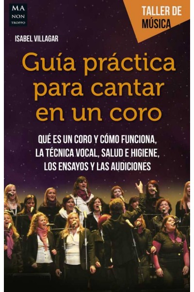 GUÍA PRÁCTICA PARA CANTAR EN UN CORO