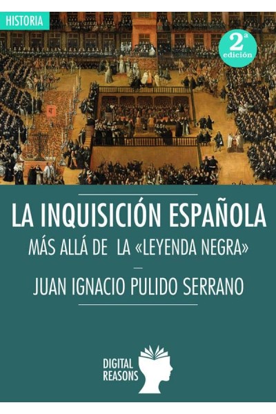 INQUISICIÓN ESPAÑOLA: MÁS ALLÁ DA LA LEYENDA NEGRA