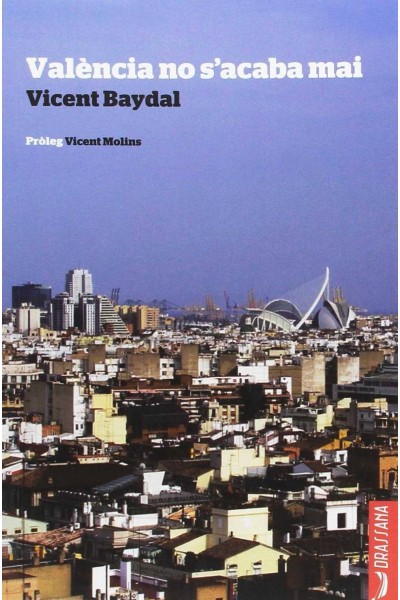 VALENCIA NO S´ACABA MAI
