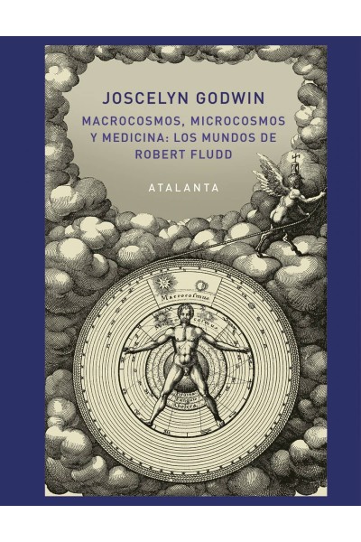 MACROCOSMOS, MICROCOSMOS Y MEDICINA: LOS MUNDOS DE ROBERT FLUDD