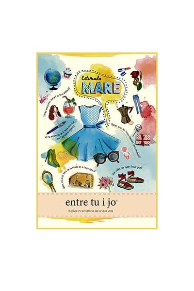 ESTIMADA MARE - ENTRE TU I JO