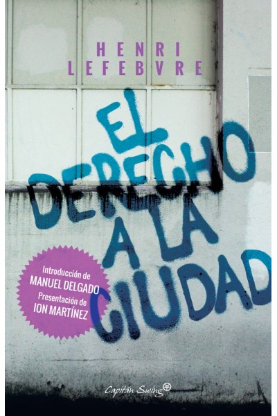 EL DERECHO A LA CIUDAD