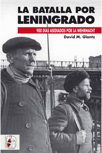 LA BATALLA POR LENINGRADO