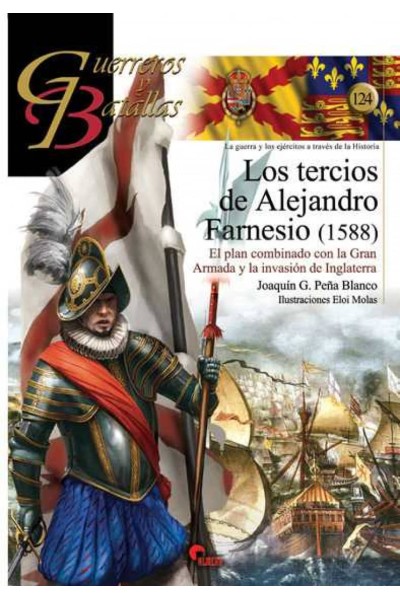 LOS TERCIOS DE ALEJANDRO FARNESIO (1588)