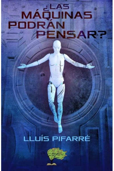 ¿LAS MÁQUINAS PUEDEN PENSAR?