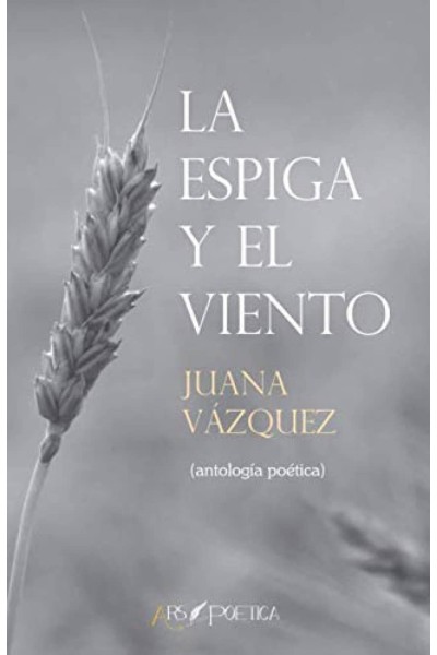 LA ESPIGA Y EL VIENTO