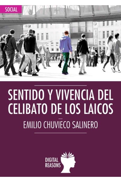 SENTIDO Y VIVENCIA DEL CELIBATO DE LOS LAICOS