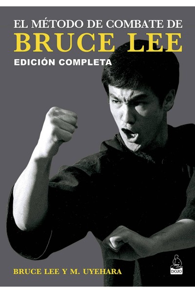 EL MÉTODO DE COMBATE DE BRUCE LEE