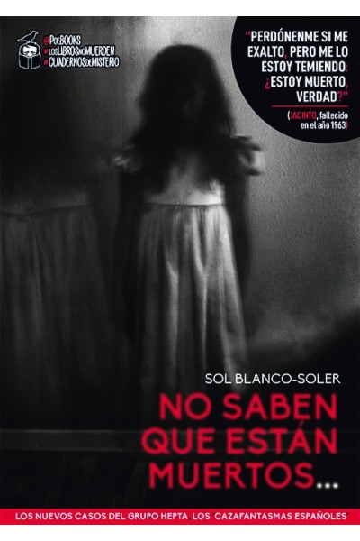 NO SABEN QUE ESTÁN MUERTOS