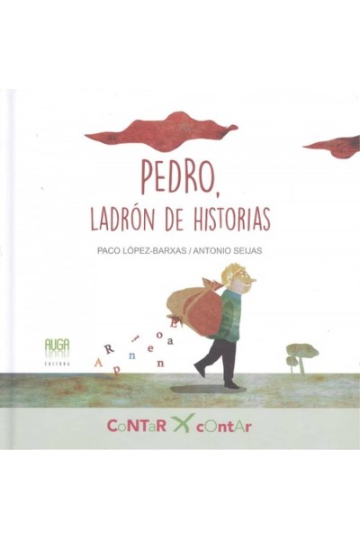 PEDRO, LADRÓN DE HISTORIAS
