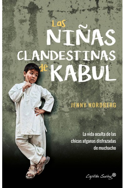 LAS NIÑAS CLANDESTINAS DE KABUL