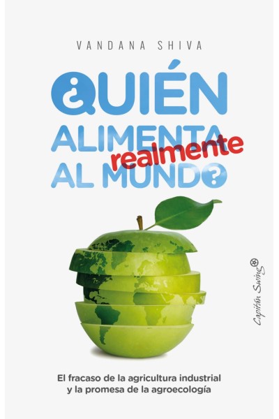 ¿QUIEN ALIMENTA REALMENTE AL MUNDO?