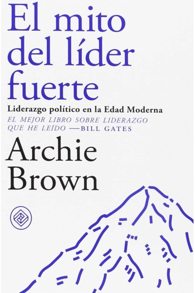 EL MITO DEL LÍDER FUERTE