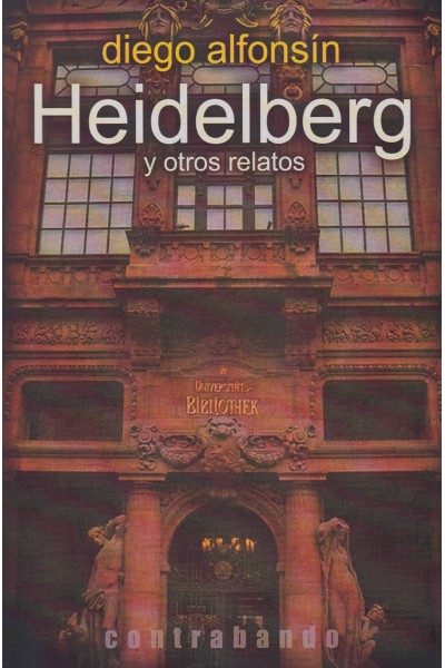 HEIDELBERG Y OTROS RELATOS