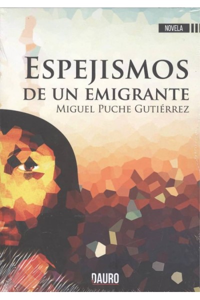 ESPEJISMOS DE UN EMIGRANTE