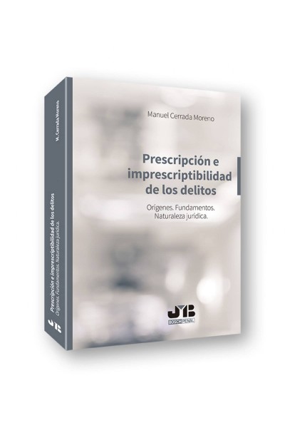 PRESCRIPCIÓN E IMPRESCRIPTIBILIDAD DE LOS DELITOS