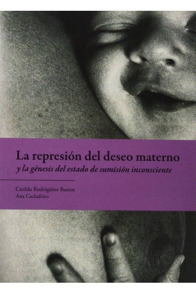 REPRESION DEL DESEO MATERNO Y LA GENESIS DEL ESTADO DE SUMISION I