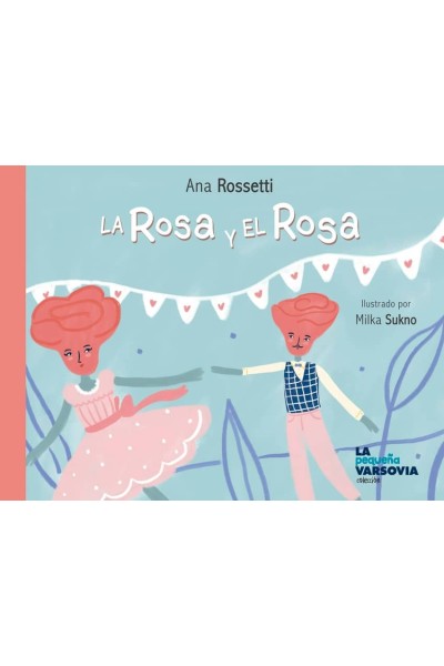 LA ROSA Y EL ROSA