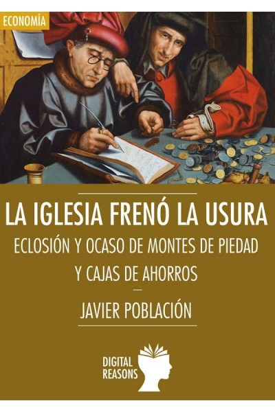 LA IGLESIA FRENÓ LA USURA