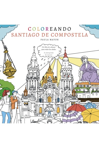 COLOREANDO SANTIAGO DE COMPOSTELA