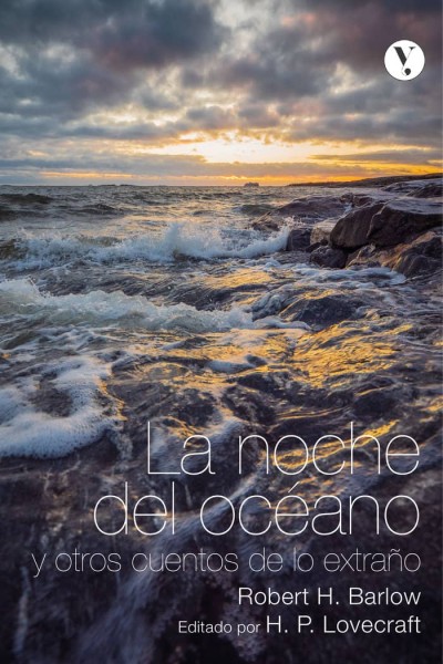 NOCHE DEL OCEANO Y OTROS CUENTOS DE LO EXTRAÑO,LA