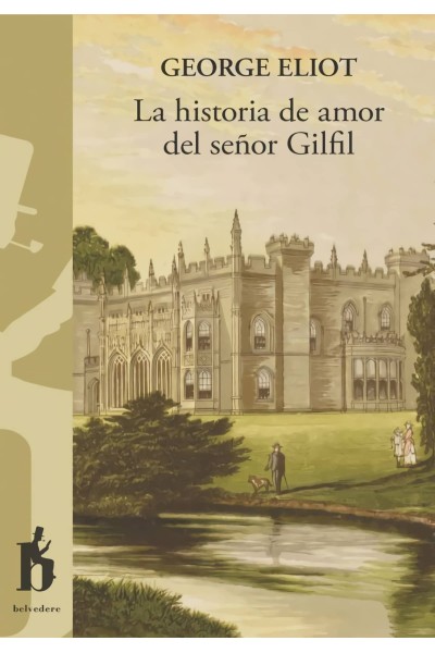LA HISTORIA DE AMOR DEL SEÑOR GILFIL