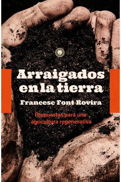 ARRAIGADOS EN LA TIERRA
