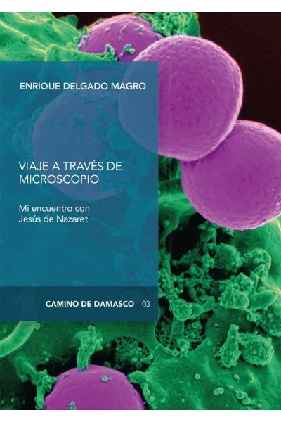 VIAJE A TRAVÈS DEL MICROSCOPIO