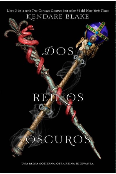 TRES CORONAS OSCURAS 3 DOS REINOS OSCUROS