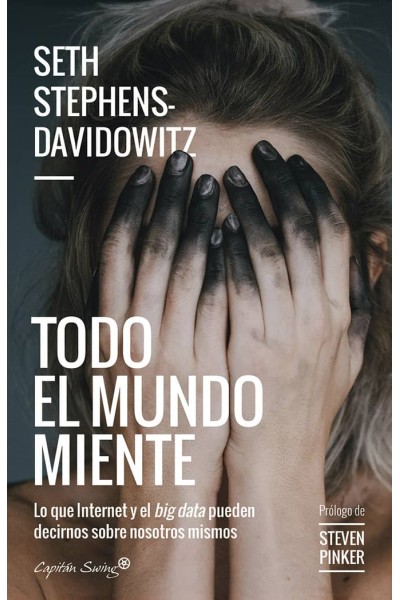 TODO EL MUNDO MIENTE