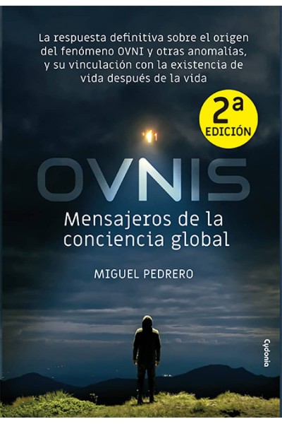 OVNIS: MENSAJEROS DE LA CONCIENCIA GLOBAL