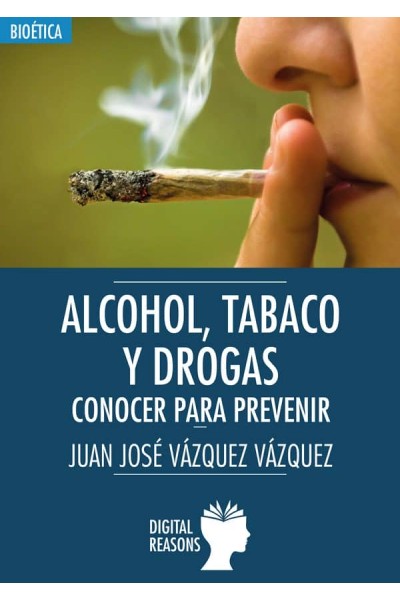 ALCOHOL, TABACO Y DROGAS:CONOCER PARA PREVENIR
