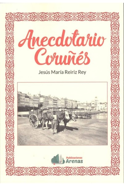 ANECDOTARIO CORUÑES