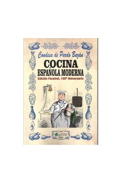 COCINA ESPAÑOLA MODERNA- EDICION FACSIMIL, 100 ANIVERSARIO