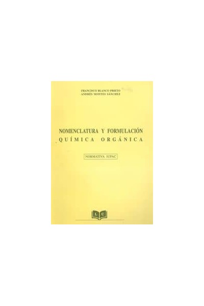 NOMENCLATURA Y FORMULACIÓN QUÍMICA ORGÁNICA
