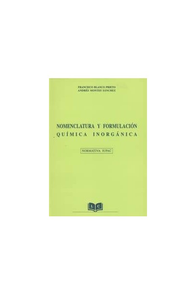 NOMENCLATURA Y FORMULACIÓN QUÍMICA INORGÁNICA