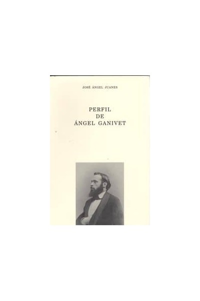 PERFIL DE ÁNGEL GANIVET