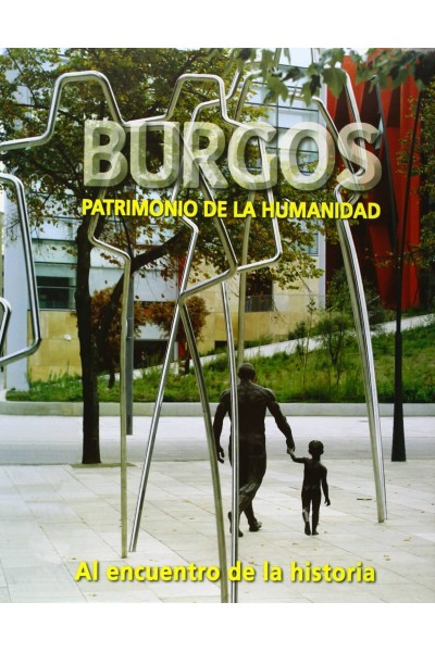 BURGOS. PATRIMONIO DE LA HUMANIDAD