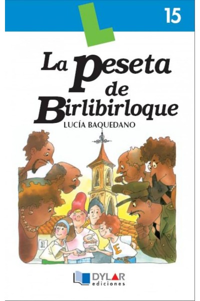 LA PESETA DE BIRLIBIRLOQUE - LIBRO 15