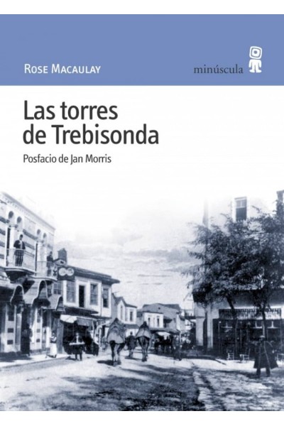 LAS TORRES DE TREBISONDA